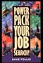 Power Pack Your Job Search!
