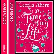 The Time of My Life | [Cecelia Ahern]