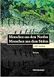 Menschen aus dem Norden. Menschen aus dem S�den