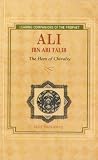 Ali: Hero of Chivalry (Leading Companions to the Prophet)