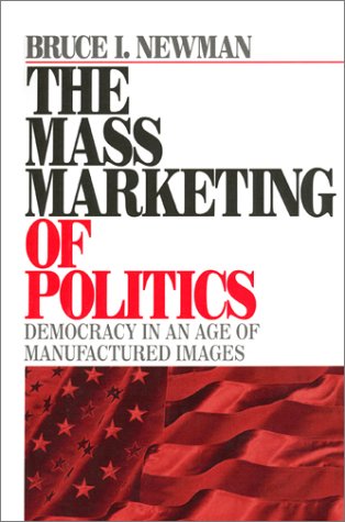The Mass Marketing of Politics: Democracy in an Age of Manufactured Images under Propaganda in The Books Store