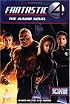 Fantastic Four: The Junior Novel (Fantastic Four)