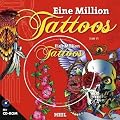 Eine Million Tattoos, (inkl. CD Rom)