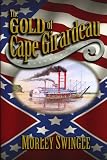 The Gold of Cape Girardeau