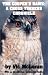 The Cooper's Hawk: A Cross Timbers Chronicle by Vic McLeran ISBN 0738859354
