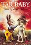 Tar Baby: Tales of Brer Rabbit (Creation Classics Portable)
