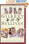 The Complete Annotated Gilbert & Sullivan