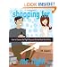 Shopping for Mr. Right: How to Choose the Right Guy and Get the Most Out of Him