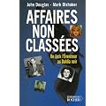 Affaires non class�es : De Jack l'Eventreur au Dahlia noir