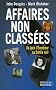 Affaires non class�es : De Jack l'Eventreur au Dahlia noir