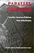 Parallel Destinies: Canadian-American Relations West of the Rockies (Emil and Kathleen Sick Lecturebook Series in Western History and Biography)