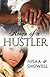 The Reign of a Hustler