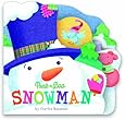 Peek-a-Boo Snowman (Charles Reasoner Peek-a-Boo Books)