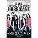 Negative - In The Eye Of The Hurricane [2 DVDs]