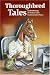 Book Thoroughbred Tales: An Anthology of Fiction from Thoroughbred Times