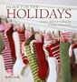 Home for the Holidays: Creative Ideas for Making the Holidays Memorable (Hallmark Occasions)