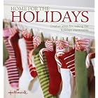 Home for the Holidays: Creative Ideas for Making the Holidays Memorable (Hallmark... by  Heidi Tyline King, Lou Seibert Pappas, Ellen Silverman, and Hallmark Cards Inc