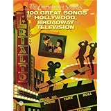 100 Great Songs from Hollywood, Broadway and Television [Paperback]