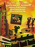 100 Great Songs from Hollywood, Broadway and Television