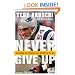 Never Give Up: My Stroke, My Recovery, and My Return to the NFL