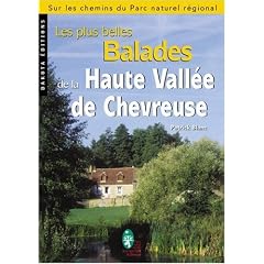 Les plus belles balades de la Haute Vall�e de Chevreuse
