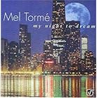 My Night to Dream: The Ballads Collection by  Mel Torme 