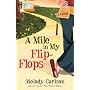 A Mile in My Flip-Flops