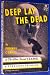 Search : Deep Lay the Dead (Thriller Novel Classic No. 26)