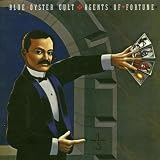 Agents Of Fortuneby Blue Oyster Cult
