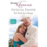 Tall, Dark, Texas Ranger (Harlequin Romance)