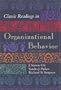 Classic Readings in Organizational Behavior 3rd Edition