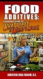 Food Additives: A Shoppers Guide To Whats Safe & Whats Not