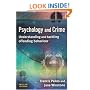 Psychology and Crime: Understanding and Tackling Offending Behaviour