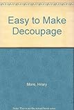 Easy to make decoupage