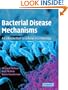 Bacterial Disease Mechanisms: An Introduction to Cellular Microbiology