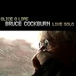 Slice O Life - Live Solo