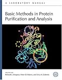 Basic Methods in Protein Purification and Analysis: A Laboratory Manual