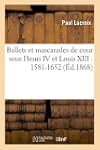 Ballets et mascarades de cour sous He...