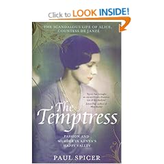 The Temptress: The Scandalous Life of Alice, Countess De Janze
