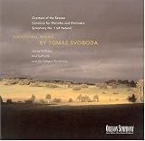 Svoboda: Orchestral Works- Overture of the Season / Concerto for Marimba and Orchestra / Symphony No. 1 (of Nature)