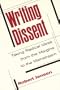 Writing Dissent (Media & Culture)