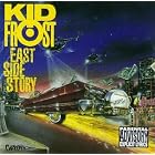 East Side Story by Kid Frost (Audio CD - 1992) - Explicit Lyrics