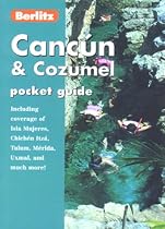 Cancun and Cozumel (Berlitz Pocket Guides)
