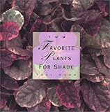 100 Favorite Plants for Shade (The 100 Favorite Series) by Teri Dunn