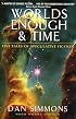 Worlds Enough & Time: Five Tales of Speculative Fiction