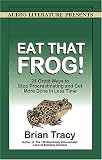 Eat That Frog!: 21 Great Ways to Stop Procrastinating and Get More Done In Less Time (BK Life)