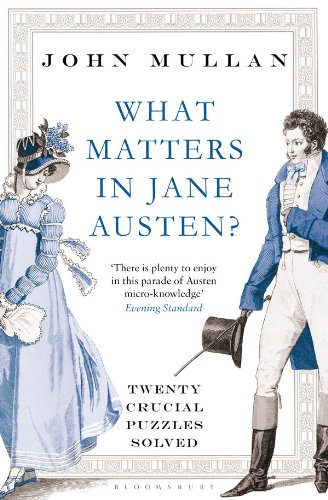 what matters in jane austen twenty crucial puzzles solved