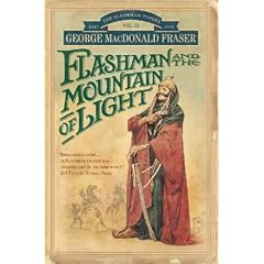 Flashman and the Mountain of Light (The Flashman papers)