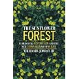 The Sunflower Forest: Ecological Restoration and the New Communion with Nature
