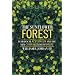 The Sunflower Forest: Ecological Restoration and the New Communion with Nature